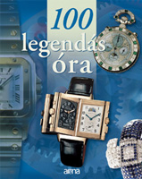 100 legendás óra