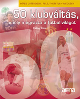 50 klubváltás, amely megrázta a világot