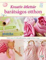 Kreatív ötlettár – barátságos otthon