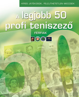 A legjobb 50 profi teniszező – férfiak