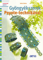 Gyöngyékszerek Peyote-technikával