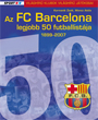 Az FC Barcelona legjobb 50 futballistája