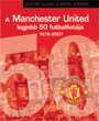 A Manchester United legjobb 50 futballistája