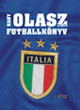 Misur Tamás: NAGY OLASZ FUTBALLKÖNYV I.